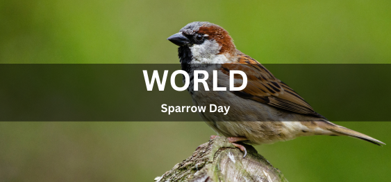 World Sparrow Day [विश्व गौरैया दिवस]